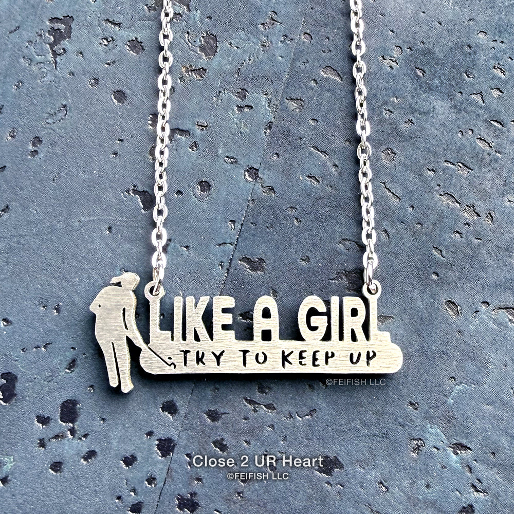 Like A Girl, Hockey Stainless Steel Necklace by Close 2 UR Heart